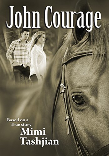 Stock image for John Courage : Based on a True Story for sale by Better World Books