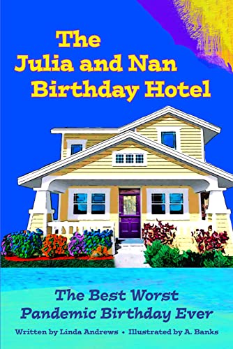 Stock image for The Julia and Nan Birthday Hotel for sale by SecondSale