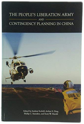 9780996824903: The People's Liberation Army and Contingency Planning in China