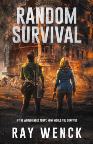 Stock image for Random Survival: If the world as you know it ended today how would you survive? for sale by Wonder Book