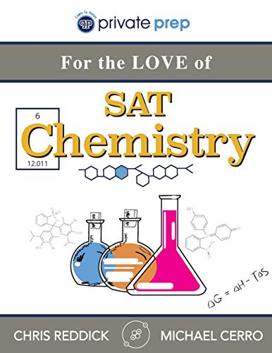 Imagen de archivo de For the Love of SAT Chemistry a la venta por Better World Books