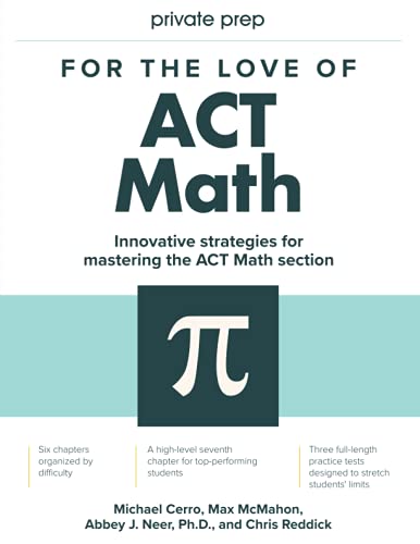 Stock image for For the Love of ACT Math: This is not a math book; this is an ACT math book for sale by ZBK Books