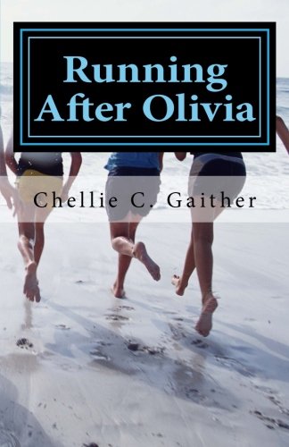9780996834209: Running After Olivia