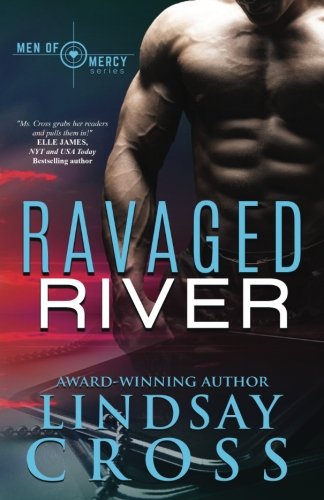 Stock image for Ravaged River: Men of Mercy: Volume 4 for sale by Revaluation Books