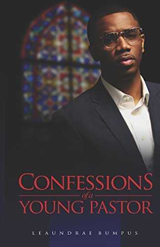 Beispielbild fr Confessions of a Young Pastor zum Verkauf von ThriftBooks-Dallas