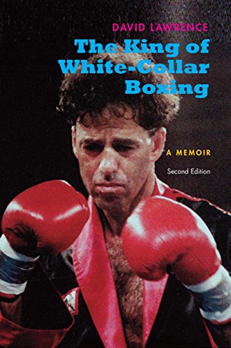9780996838481: The King of White-Collar Boxing, 2nd Edition