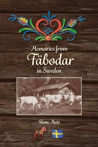 Stock image for Memories from Fbodar in Sweden for sale by GreatBookPrices