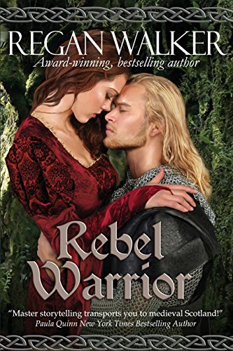 Stock image for Rebel Warrior (Medieval Warriors Book 3) for sale by HPB Inc.