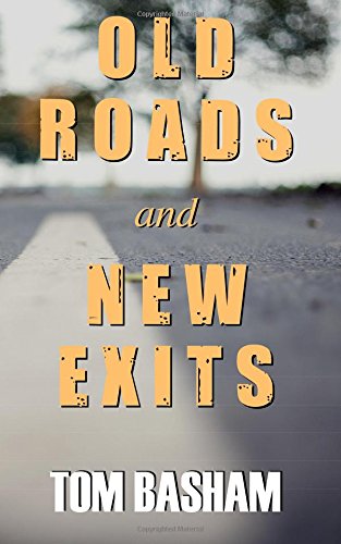 Stock image for Old Roads and New Exits for sale by Revaluation Books