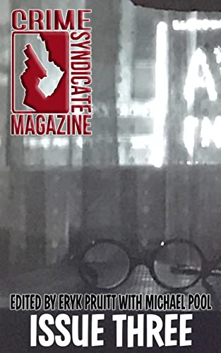 9780996855280: Crime Syndicate Magazine Issue Three