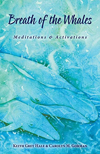 9780996855518: Breath of the Whales: Meditations & Activations: Volume 2