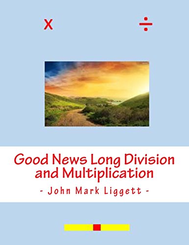 9780996857208: Good News Long Division and Multiplication
