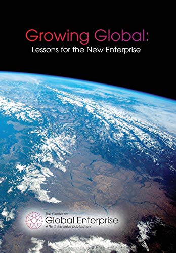 9780996858007: Growing Global: Lessons for the New Enterprise