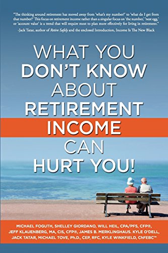 Stock image for What You Don't Know About Retirement Income Can Hurt You! for sale by Wonder Book