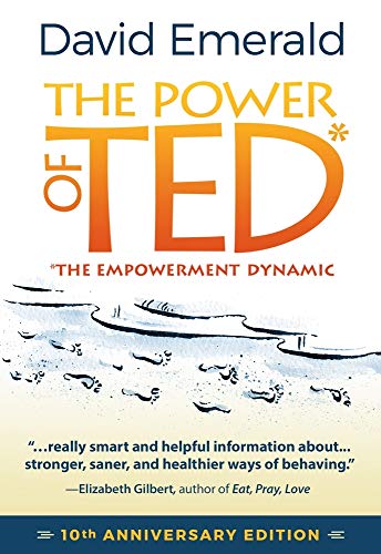 Beispielbild fr The Power of TED* (*The Empowerment Dynamic): 10th Anniversary Edition zum Verkauf von Wonder Book