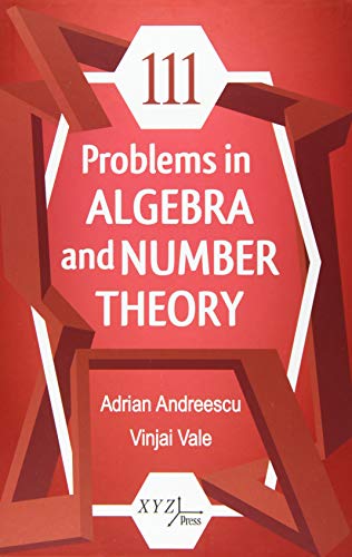 Imagen de archivo de 111 Problems in Algebra and Number Theory a la venta por HPB-Red