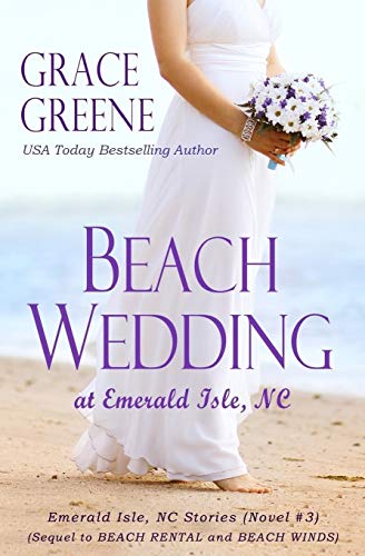 Imagen de archivo de Beach Wedding: At Emerald Isle, NC (The Emerald Isle, NC Stories Series) a la venta por New Legacy Books