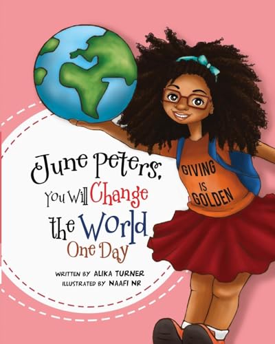 Stock image for June Peters, You Will Change The World One Day for sale by SecondSale