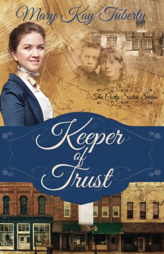 Stock image for Keeper of Trust: The Carty Sisters Series for sale by Half Price Books Inc.