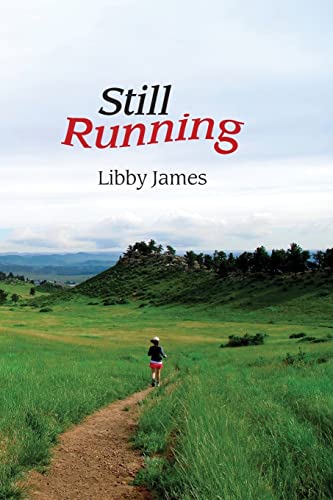 Stock image for Still Running: One Step at a Time for sale by BooksRun