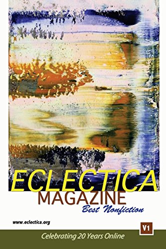 9780996883023: Eclectica Magazine Best Nonfiction V1: Celebrating 20 Years Online