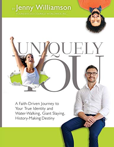 Stock image for Uniquely You: A Faith-Driven Journey to Your True Identity and Water-Walking, Giant-Slaying, History-Making Destiny for sale by Goodwill Books