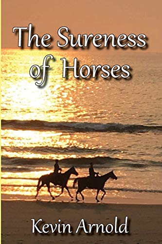 Imagen de archivo de The Sureness of Horses a la venta por Lucky's Textbooks