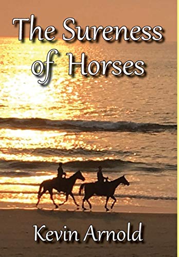 Imagen de archivo de The Sureness of Horses a la venta por Lucky's Textbooks