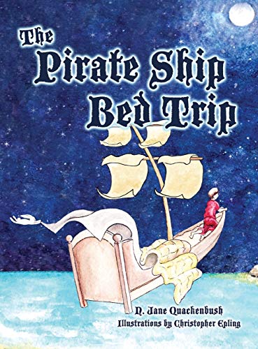 Beispielbild fr The Pirate Ship Bed Trip zum Verkauf von HPB Inc.