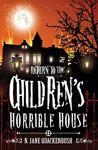 Beispielbild fr Return To The Children's Horrible House zum Verkauf von SecondSale