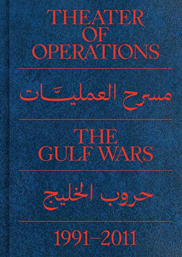 Stock image for Theater of Operations: The Gulf Wars 1991?2011 for sale by Lakeside Books