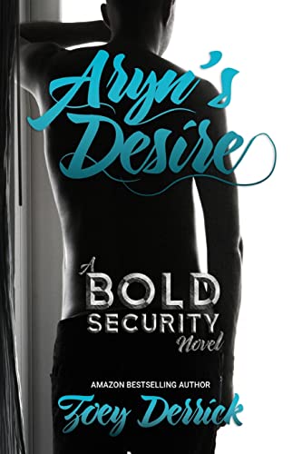 Stock image for Aryn's Desire: A Bold Security Novel (Finding Submission #1) for sale by HPB-Diamond