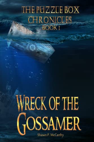 Stock image for Wreck of the Gossamer: The Puzzle Box Chronicles Book 1 for sale by BooksRun