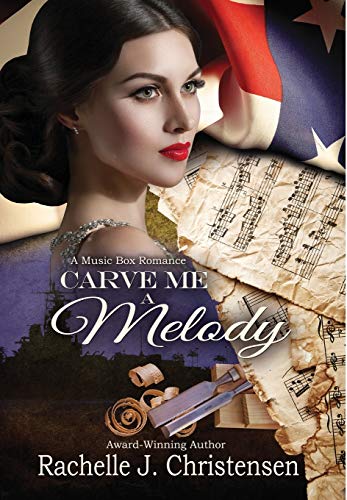 Stock image for Carve Me a Melody (Music Box Romance) for sale by Blindpig Books