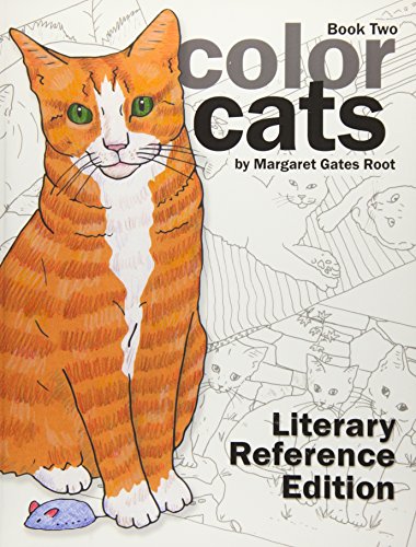 Stock image for Color Cats Book Two - Literary Reference Edition: Kitty Tales Coloring Pages for sale by Lucky's Textbooks