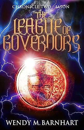 Stock image for The League of Governors: Chronicle Two-Jason in the Adventures of Jason Lex for sale by Goodwill of Colorado