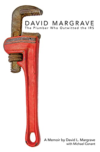 Stock image for David Margrave: The Plumber Who Outwitted the IRS for sale by Revaluation Books