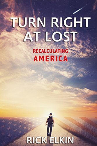 Beispielbild fr Turn Right at Lost: Recalculating America zum Verkauf von Lucky's Textbooks