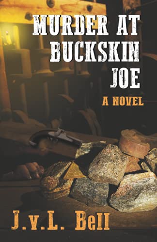 Beispielbild fr Murder at Buckskin Joe (A Colorado History Mystery) zum Verkauf von Goodwill of Colorado