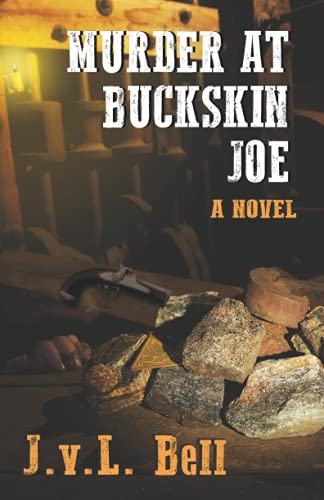 9780996914444: Murder at Buckskin Joe (A Colorado History Mystery)