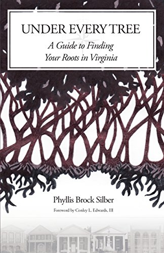 Stock image for Under Every Tree: A Guide to Finding Your Roots in Virginia for sale by ThriftBooks-Atlanta