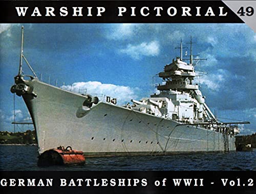 Stock image for Warship Pictorial 49. German Battleships of World War II> Vol. 2. for sale by Antheil Booksellers