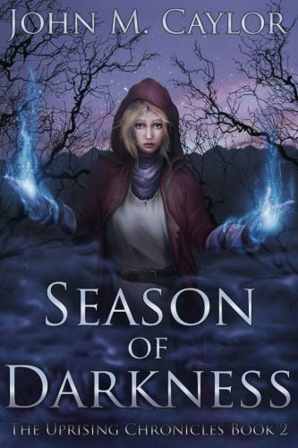 Stock image for Season of Darkness (The Uprising Chronicles) for sale by Revaluation Books