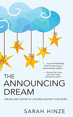 Stock image for The Announcing Dream: Dreams and Visions About Children Waiting to Be Born for sale by BooksRun