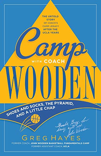 Stock image for Camp With Coach Wooden: Shoes and Socks, The Pyramid, and "A Little Chap" for sale by Decluttr