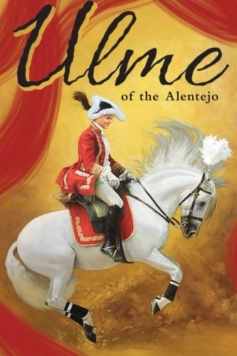 9780996934909: Ulme of the Alentejo (color): Volume 1 (Noodles Tales)