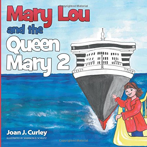 Stock image for Mary Lou and the Queen Mary 2 for sale by Revaluation Books