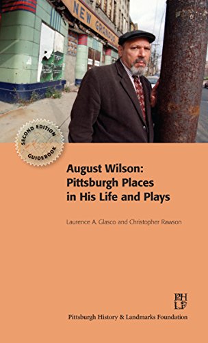 Stock image for August Wilson: Pittsburgh Places in His Life and Plays for sale by ThriftBooks-Atlanta