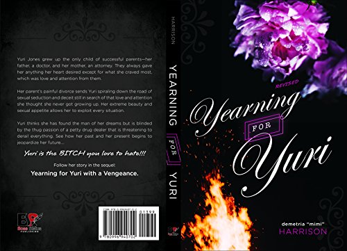 Imagen de archivo de Yearning for Yuri: Yuri is the BITCH you love to hate! a la venta por ThriftBooks-Dallas