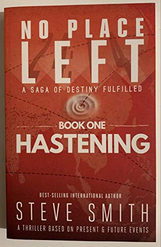 9780996965200: Hastening: Volume 1 (No Place Left)